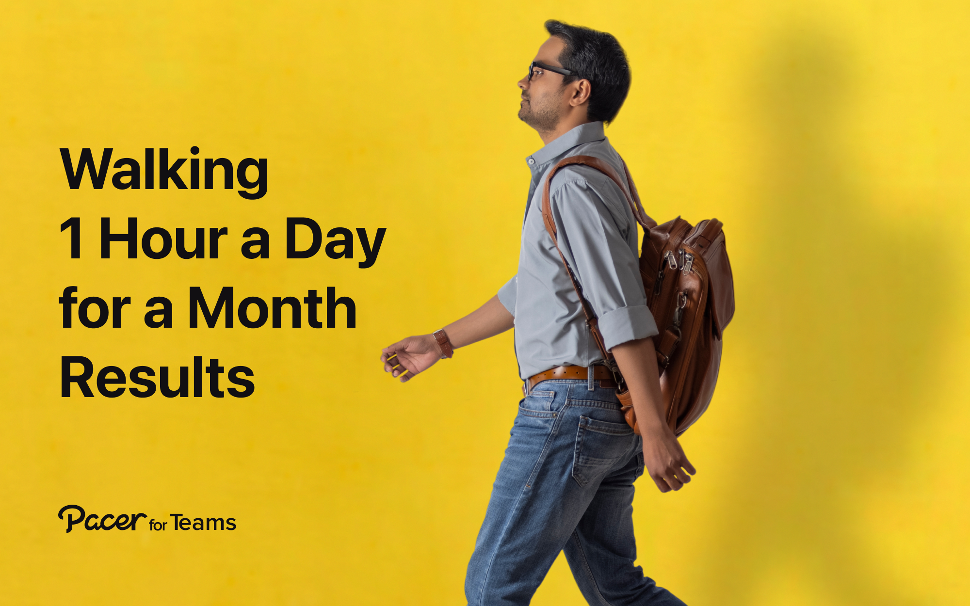 Walking 1 Hour a Day for a Month Results: Why It’s the Best Exercise for Busy Employees